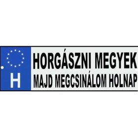 Tréfa Rendszám Horgászni Megyek