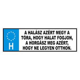 Tréfa Rendszám A Halász Azért Megy