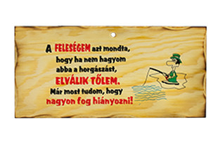 Fatábla Ha A Feleségem Azt Mondja, Hogy..